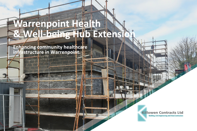 Killowen Contracts Awarded £800k Warrenpoint Health & Well-being Hub Extension